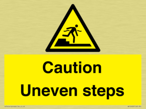 Caution Uneven steps
